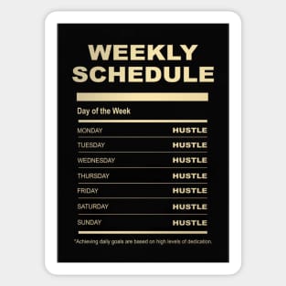 Weekly schedule - HUSTLE Sticker